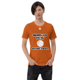 Short-Sleeve Unisex T-Shirt "10101-0031 Born To Play Basketball (White Logo)" - JCBTGlobal