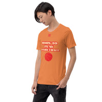 Unisex t-shirt "10101-0031 Born To Play Basketball (Red Logo)"