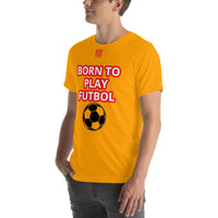 Unisex t-shirt "10101-0051 Born To Play Futbol (Red Logo)"