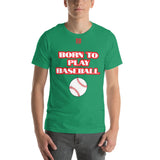 Unisex t-shirt "10101-0021 Born To Play Baseball (Red Logo)"