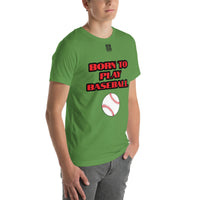 Unisex t-shirt "10101-0021 Born To Play Baseball (Black Logo)"