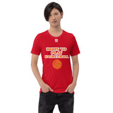 Unisex t-shirt "10101-0031 Born To Play Basketball (White Logo)"