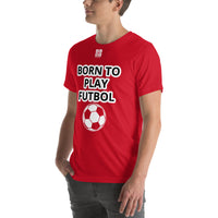 Unisex t-shirt "10101-0051 Born To Play Futbol (White Logo)"