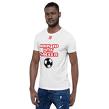 Unisex t-shirt "10101-0041 Born To Play Soccer (Red Logo)"