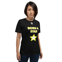 Short-Sleeve Unisex T-Shirt "2012-0151 Born A Star (White Logo)" - JCBTGlobal