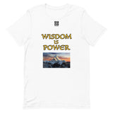 Short-Sleeve Unisex T-Shirt "2012-0111 Wisdom Is Power (Black Logo)" - JCBTGlobal