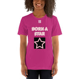 Short-Sleeve Unisex T-Shirt "2012-0152 Born A Star (White Logo)" - JCBTGlobal