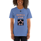 Short-Sleeve Unisex T-Shirt "2012-0152 Born A Star (Black Logo)" - JCBTGlobal