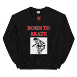 Unisex Sweatshirt "1031-0071 Born To Skate (Red Logo)" - JCBTGlobal