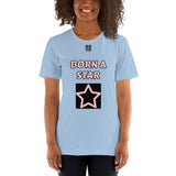 Short-Sleeve Unisex T-Shirt "2012-0152 Born A Star (Black Logo)" - JCBTGlobal