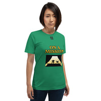 Short-Sleeve Unisex T-Shirt "2012-0121 On A Mission (Black Logo)" - JCBTGlobal