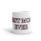 Mug "BEST MOM EVER" - JCBTGlobal