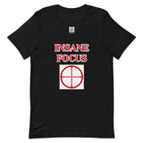 Short-Sleeve Unisex T-Shirt "2012-0091 Insane Focus (White Logo)" - JCBTGlobal