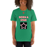 Short-Sleeve Unisex T-Shirt "2012-0152 Born A Star (Red Logo)" - JCBTGlobal