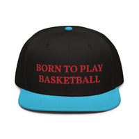 Snapback Hat "2051-0021 Born To Play Basketball (Red Logo)" - JCBTGlobal