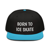 Snapback Hat "2051-0041 Born To Play Ice Skate (White Logo)" - JCBTGlobal