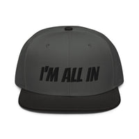 Snapback Hat "1052-0061 I'm All In (Black Logo)" - JCBTGlobal