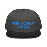 Snapback Hat "1051-0051 Born To Play Futbol (Blue Logo)" - JCBTGlobal