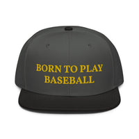 Snapback Hat "1051-0021 Born To Play Baseball (Yellow Logo)" - JCBTGlobal