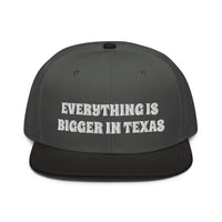 Snapback Hat "2052-0051 Everything Is Bigger In Texas (White Logo)" - JCBTGlobal