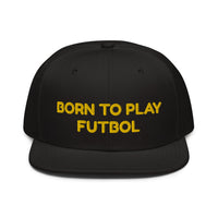 Snapback Hat "1051-0051 Born To Play Futbol (Yellow Logo)" - JCBTGlobal