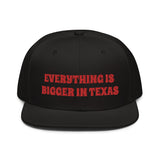 Snapback Hat "2052-0051 Everything Is Bigger In Texas (Red Logo)" - JCBTGlobal