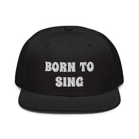 Snapback Hat "2052-0161 Born To Sing (White Logo)" - JCBTGlobal