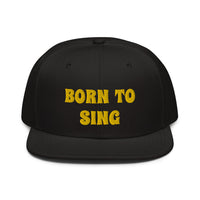 Snapback Hat "2052-0161 Born To Sing (Yellow Logo)" - JCBTGlobal