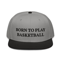 Snapback Hat "1051-0031 Born To Play Basketball (Black Logo)" - JCBTGlobal