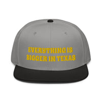 Snapback Hat "1052-0051 Everything Is Bigger In Texas (Yellow Logo)" - JCBTGlobal