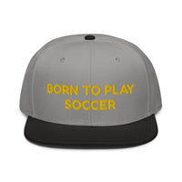 Snapback Hat "2051-0011 Born To Play Soccer (Yellow Logo)" - JCBTGlobal