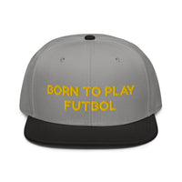 Snapback Hat "1051-0051 Born To Play Futbol (Yellow Logo)" - JCBTGlobal