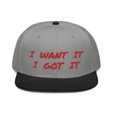 Snapback Hat "2052-0171 I Want It I Got It (Red Logo)" - JCBTGlobal