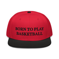 Snapback Hat "1051-0031 Born To Play Basketball (Black Logo)" - JCBTGlobal