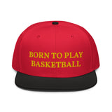 Snapback Hat "2051-0021 Born To Play Basketball (Yellow Logo)" - JCBTGlobal