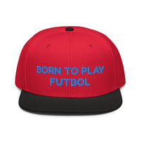 Snapback Hat "1051-0051 Born To Play Futbol (Blue Logo)" - JCBTGlobal