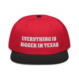 Snapback Hat "2052-0051 Everything Is Bigger In Texas (White Logo)" - JCBTGlobal