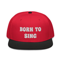 Snapback Hat "2052-0161 Born To Sing (White Logo)" - JCBTGlobal