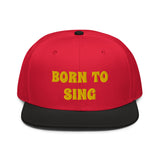 Snapback Hat "2052-0161 Born To Sing (Yellow Logo)" - JCBTGlobal