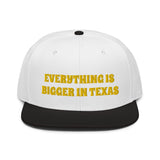 Snapback Hat "1052-0051 Everything Is Bigger In Texas (Yellow Logo)" - JCBTGlobal