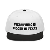 Snapback Hat "1052-0051 Everything Is Bigger In Texas (Black Logo)" - JCBTGlobal