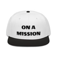 Snapback Hat "1052-0121 On A Mission (Black Logo)" - JCBTGlobal