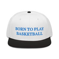 Snapback Hat "1051-0031 Born To Play Basketball (Blue Logo)" - JCBTGlobal