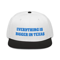 Snapback Hat "1052-0051 Everything Is Bigger In Texas (Blue Logo)" - JCBTGlobal