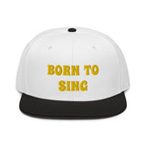 Snapback Hat "2052-0161 Born To Sing (Yellow Logo)" - JCBTGlobal