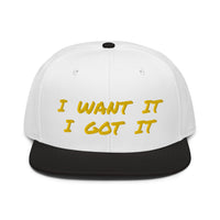 Snapback Hat "2052-0171 I Want It I Got It (Yellow Logo)" - JCBTGlobal