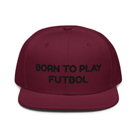 Snapback Hat "1051-0051 Born To Play Futbol (Black Logo)" - JCBTGlobal