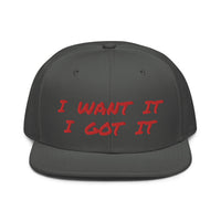 Snapback Hat "2052-0171 I Want It I Got It (Red Logo)" - JCBTGlobal