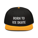 Snapback Hat "2051-0041 Born To Play Ice Skate (White Logo)" - JCBTGlobal