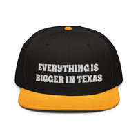 Snapback Hat "2052-0051 Everything Is Bigger In Texas (White Logo)" - JCBTGlobal